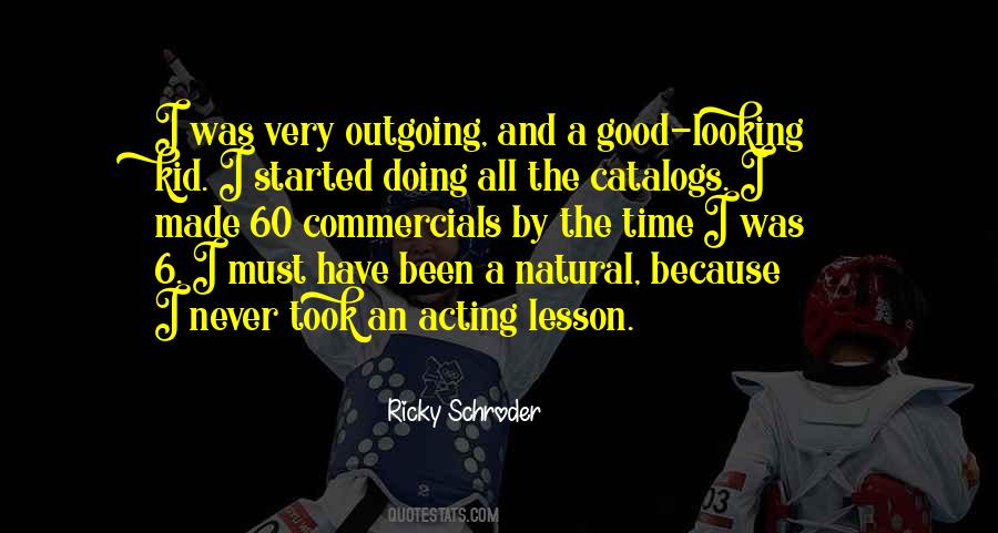 Ricky Schroder Quotes #515134