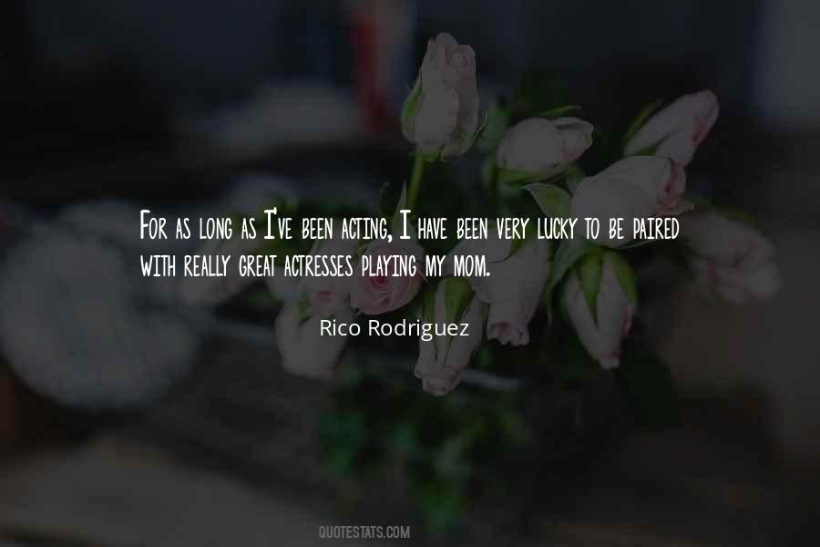 Rico Rodriguez Quotes #612948