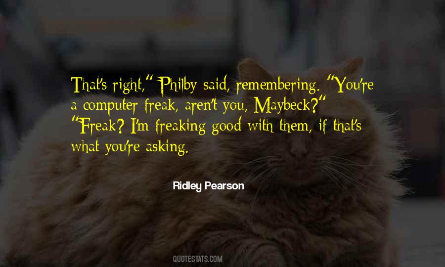 Ridley Pearson Quotes #1632025