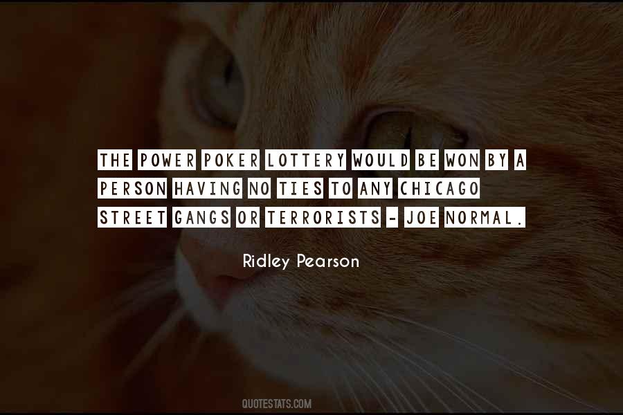 Ridley Pearson Quotes #1849432