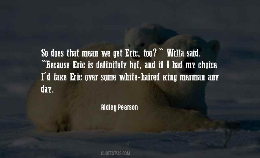 Ridley Pearson Quotes #284272
