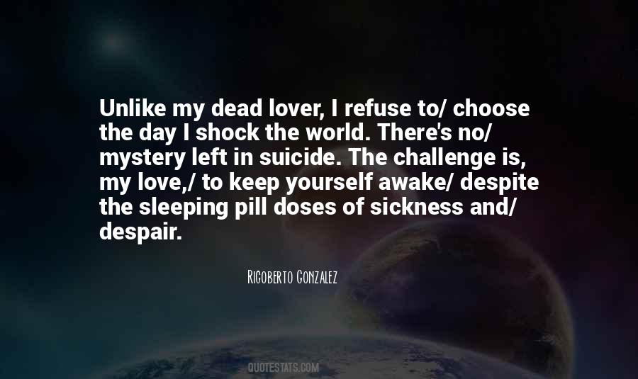Rigoberto Gonzalez Quotes #1081865