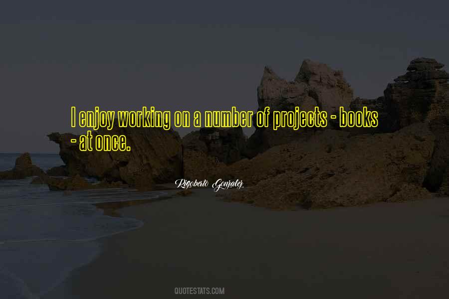 Rigoberto Gonzalez Quotes #1084912