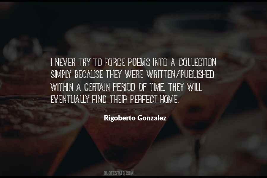 Rigoberto Gonzalez Quotes #1287117