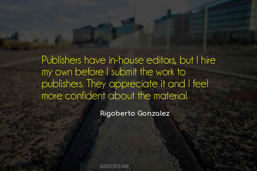 Rigoberto Gonzalez Quotes #507004
