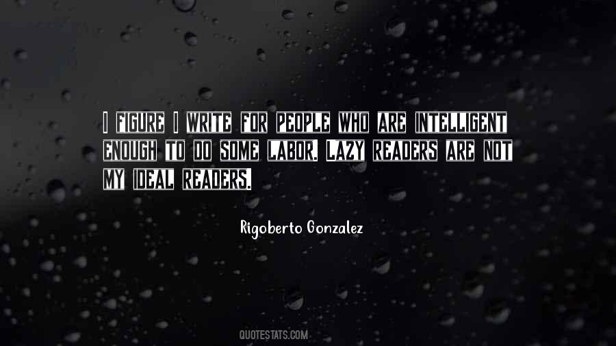 Rigoberto Gonzalez Quotes #56033