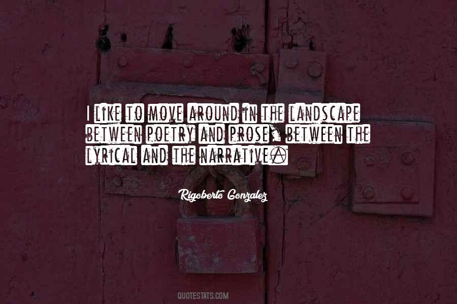 Rigoberto Gonzalez Quotes #732349