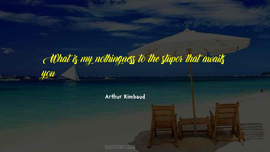 Rimbaud Arthur Quotes #1533739