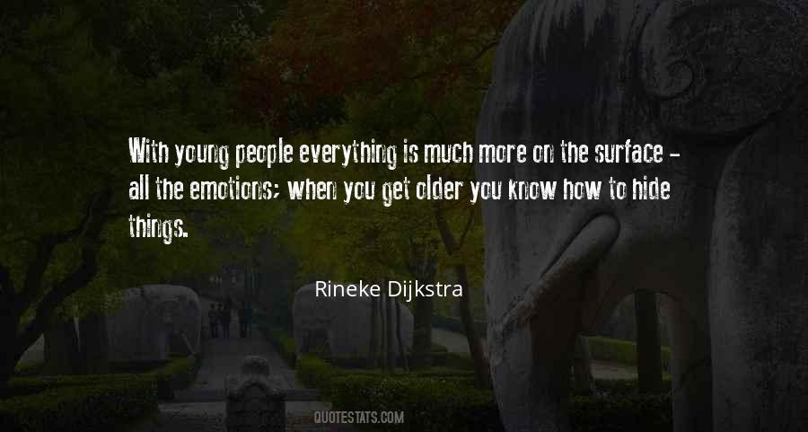 Rineke Dijkstra Quotes #283620