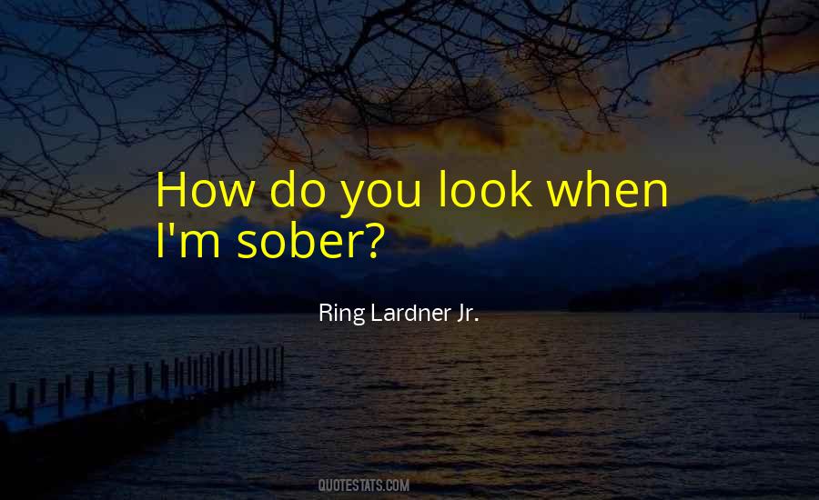 Ring Lardner Quotes #530852