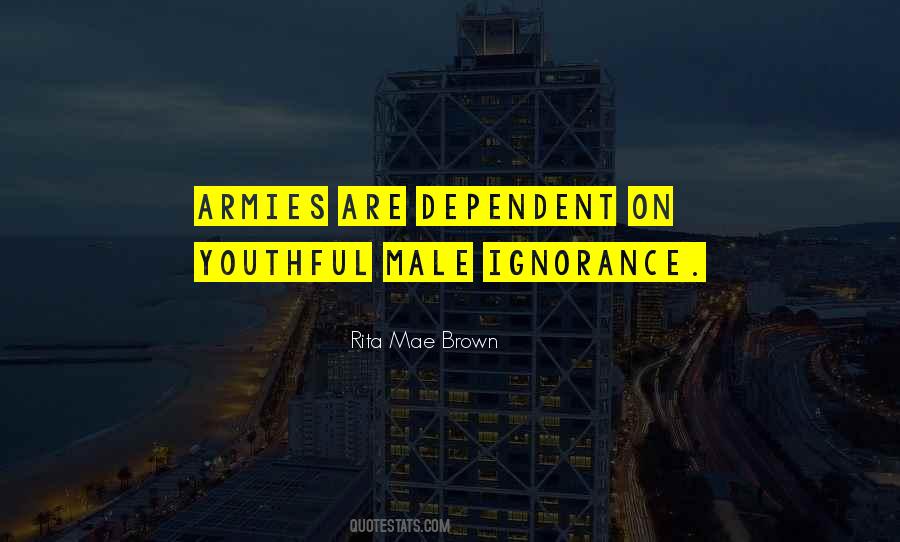Rita Mae Brown Quotes #414861