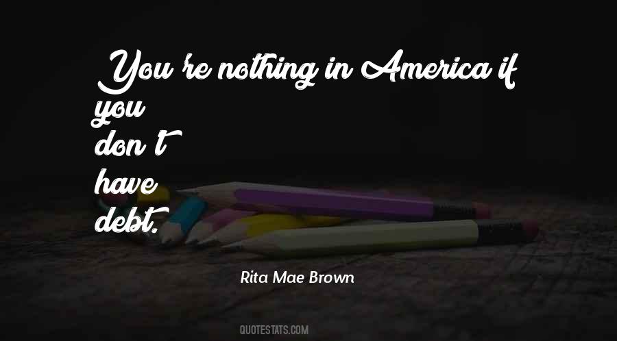 Rita Mae Brown Quotes #614540