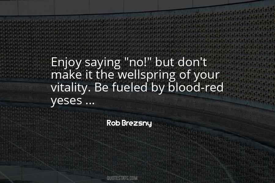 Rob Brezsny Quotes #1475107