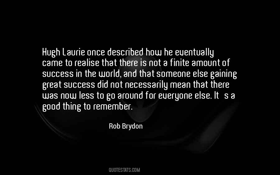 Rob Brydon Quotes #334634