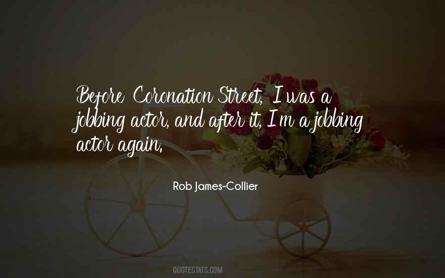 Rob James Collier Quotes #1542866