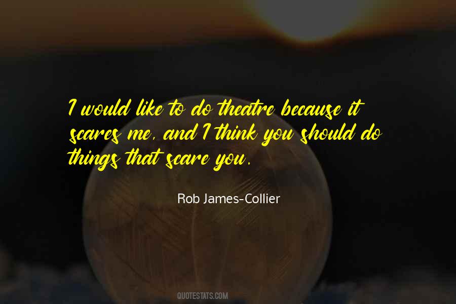 Rob James Collier Quotes #434525
