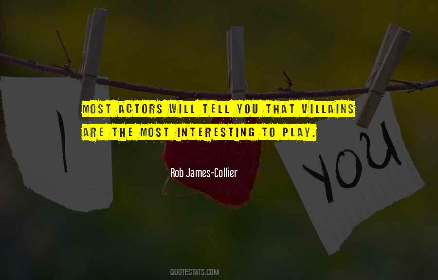 Rob James Collier Quotes #471109