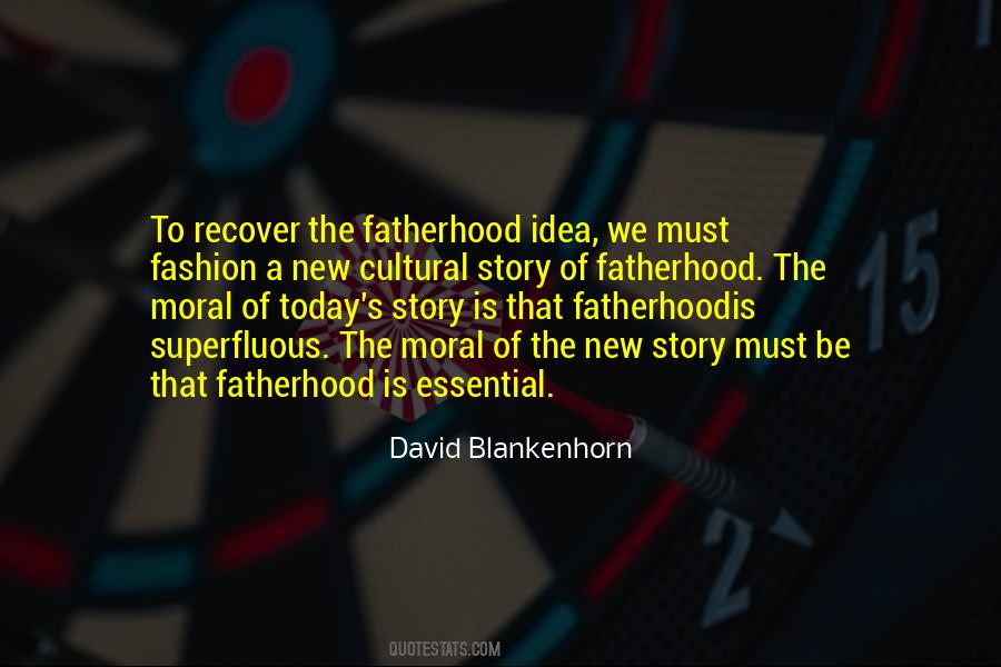 Quotes About The Fatherhood #1182202