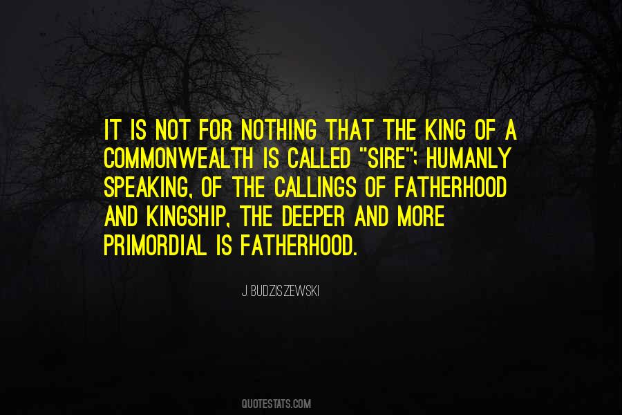 Quotes About The Fatherhood #176890