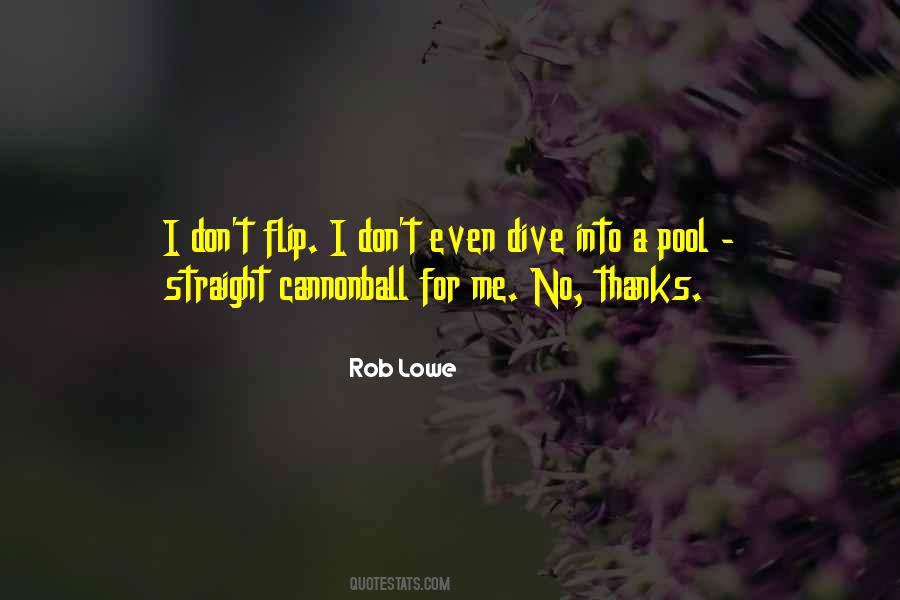 Rob Lowe Quotes #540122