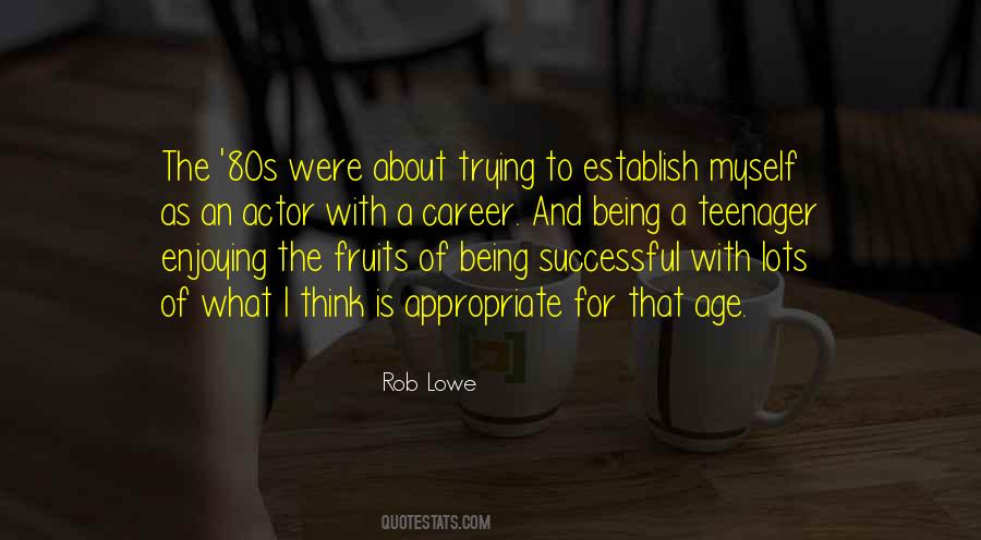 Rob Lowe Quotes #871902