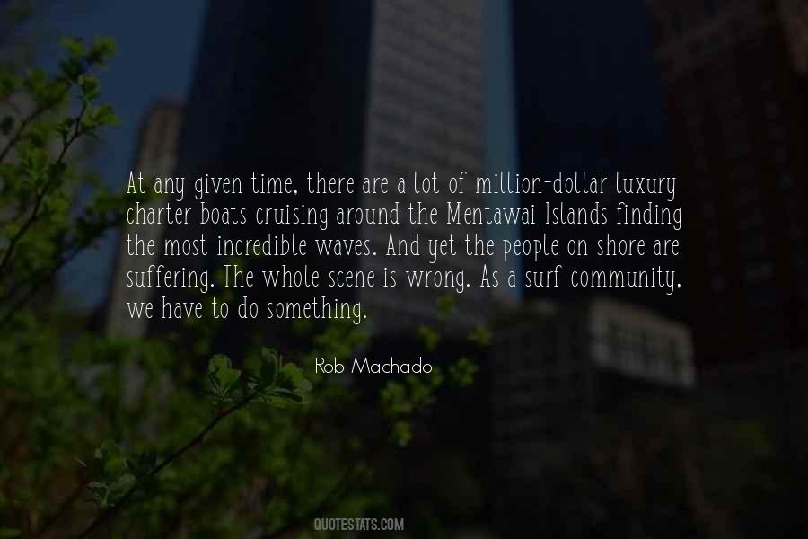 Rob Machado Quotes #684620