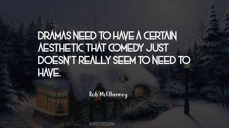 Rob Mcelhenney Quotes #1121022