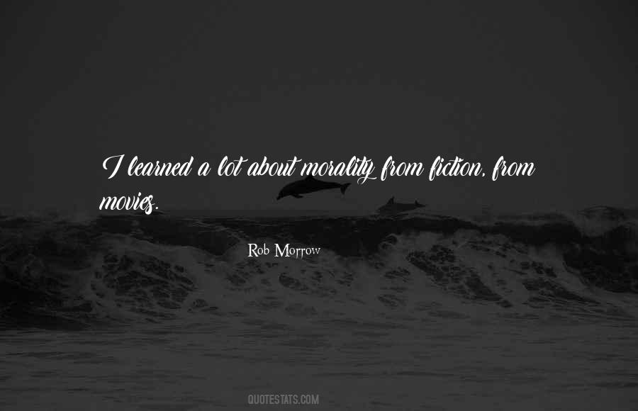 Rob Morrow Quotes #68193