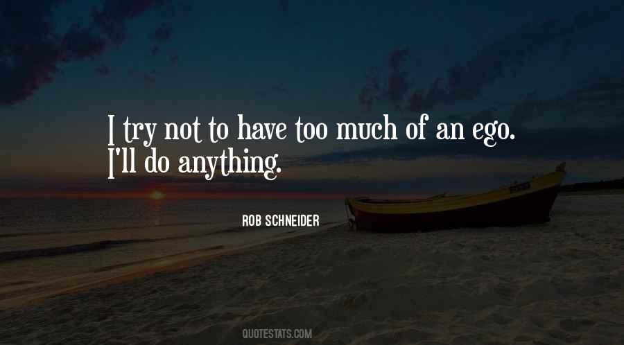 Rob Schneider Quotes #289498