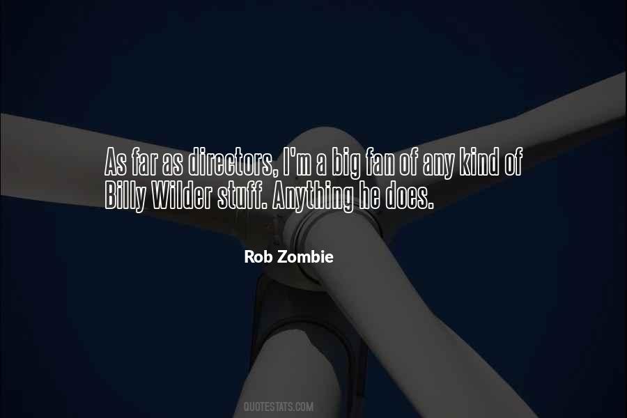 Rob Zombie Quotes #1107574