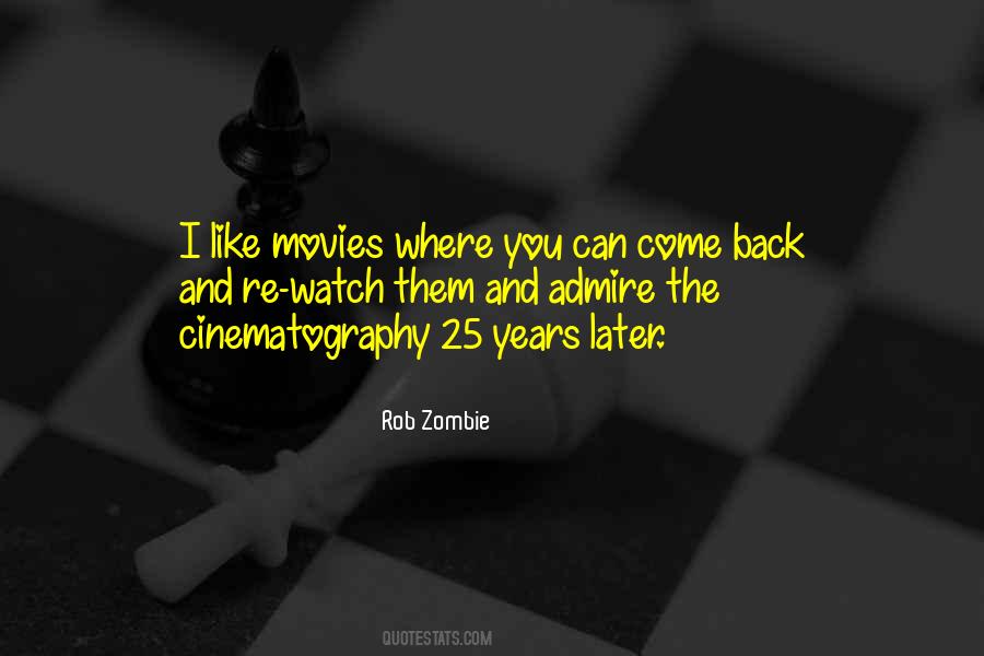 Rob Zombie Quotes #1112593