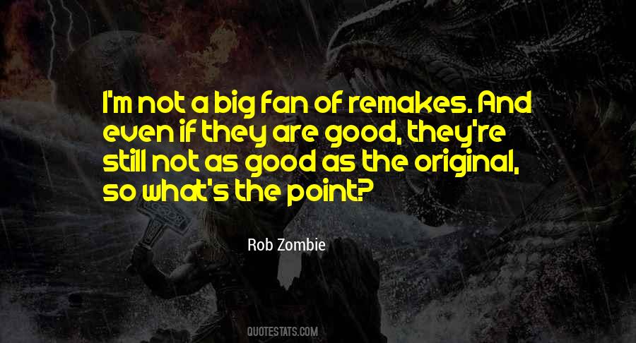 Rob Zombie Quotes #1118865