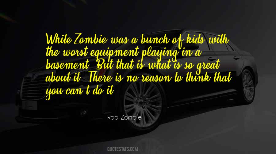 Rob Zombie Quotes #1157799