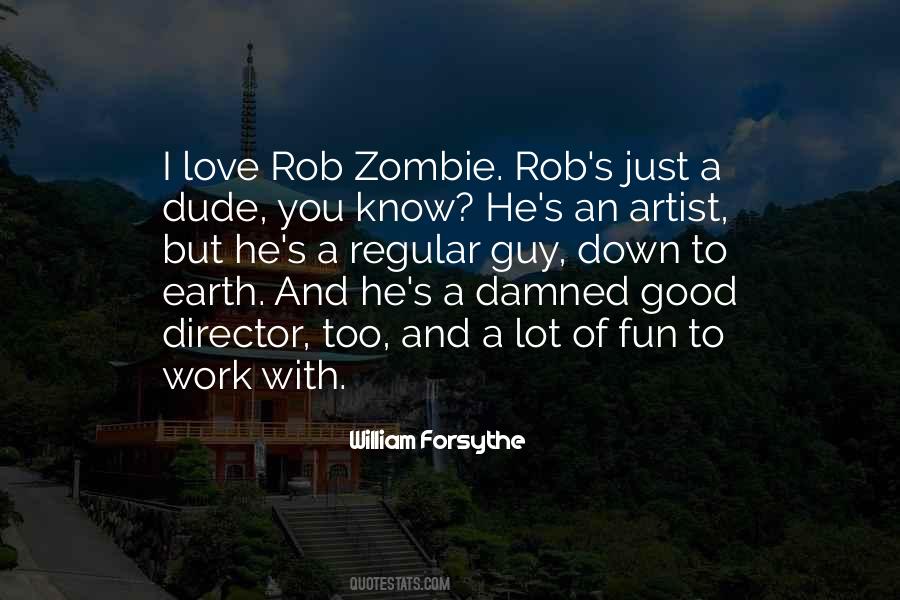 Rob Zombie Quotes #1317496