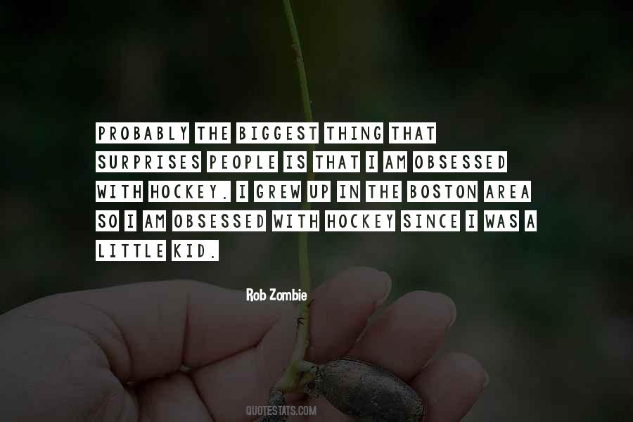Rob Zombie Quotes #1376224