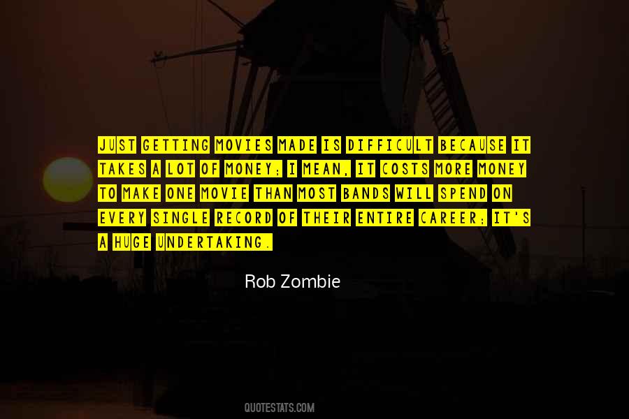 Rob Zombie Quotes #1401033