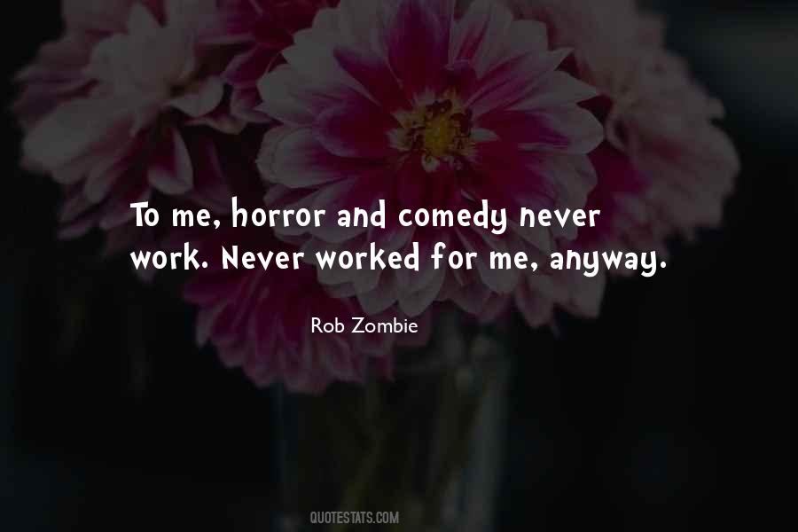 Rob Zombie Quotes #586960