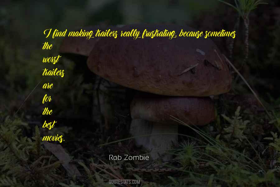 Rob Zombie Quotes #611361