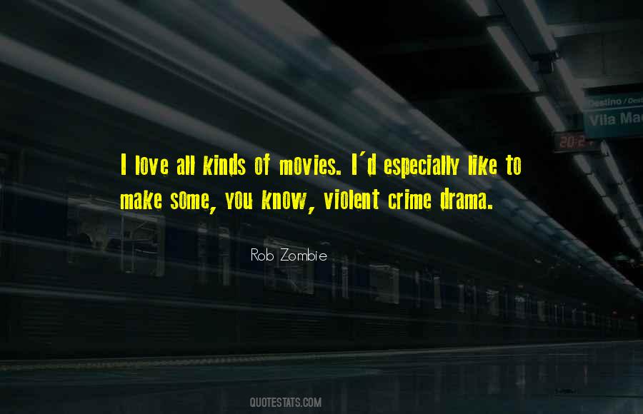 Rob Zombie Quotes #9663