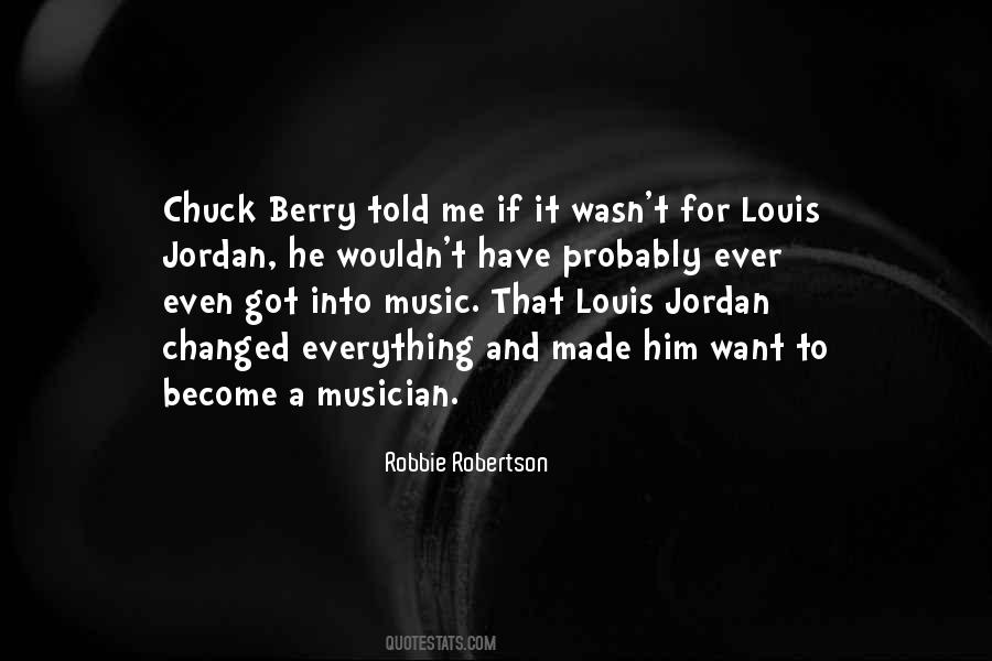 Robbie Robertson Quotes #1195037