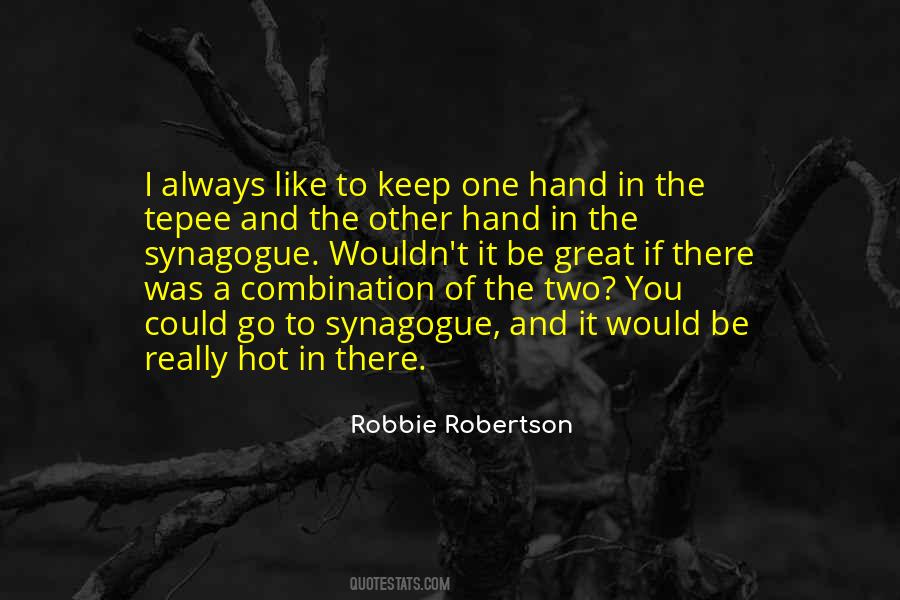 Robbie Robertson Quotes #1428672