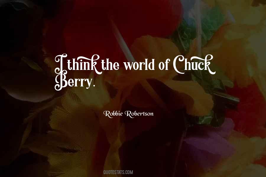 Robbie Robertson Quotes #1456923