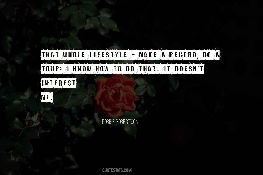 Robbie Robertson Quotes #1506795