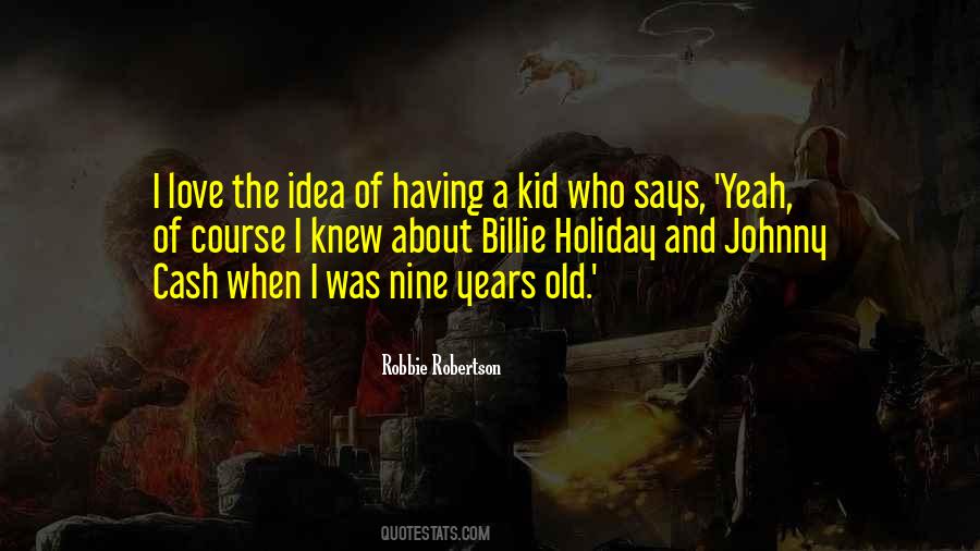 Robbie Robertson Quotes #1669410