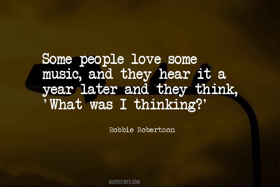 Robbie Robertson Quotes #249515
