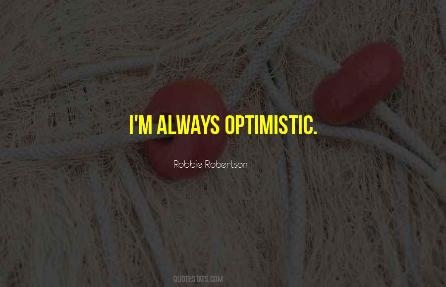 Robbie Robertson Quotes #705368