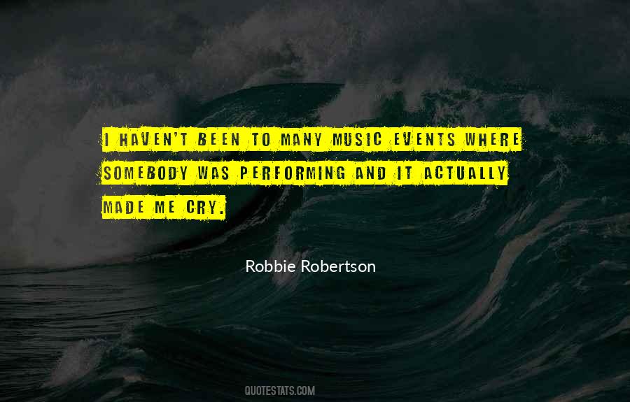 Robbie Robertson Quotes #765844