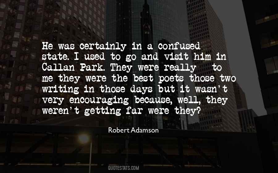 Robert Adamson Quotes #1582820