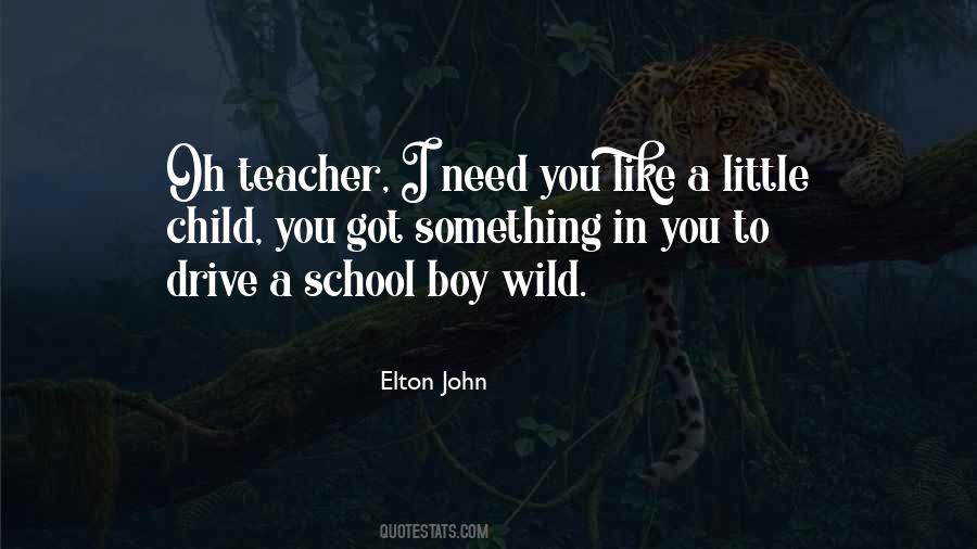 Quotes About Wild Child #1309561