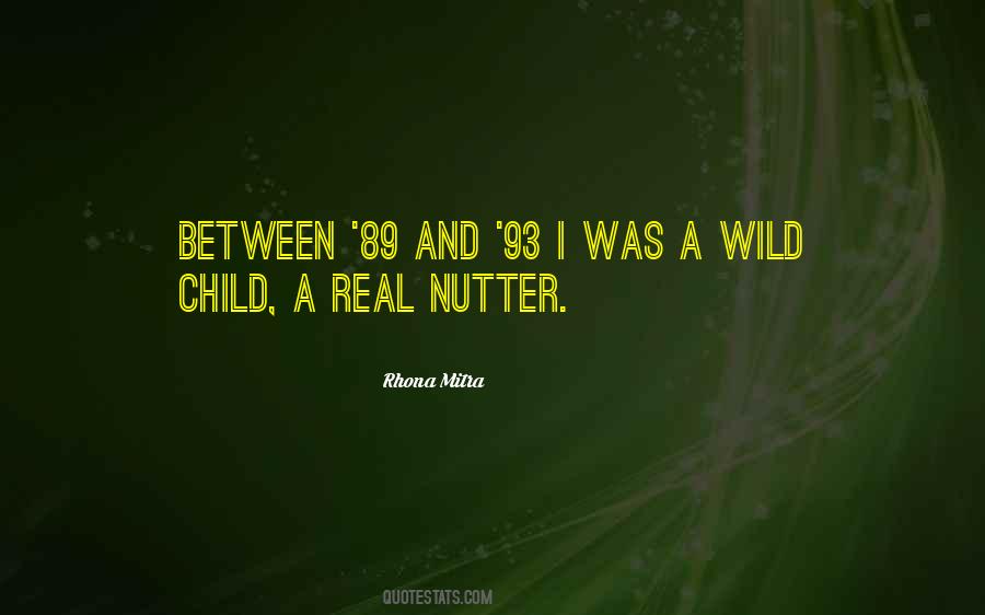 Quotes About Wild Child #1740004